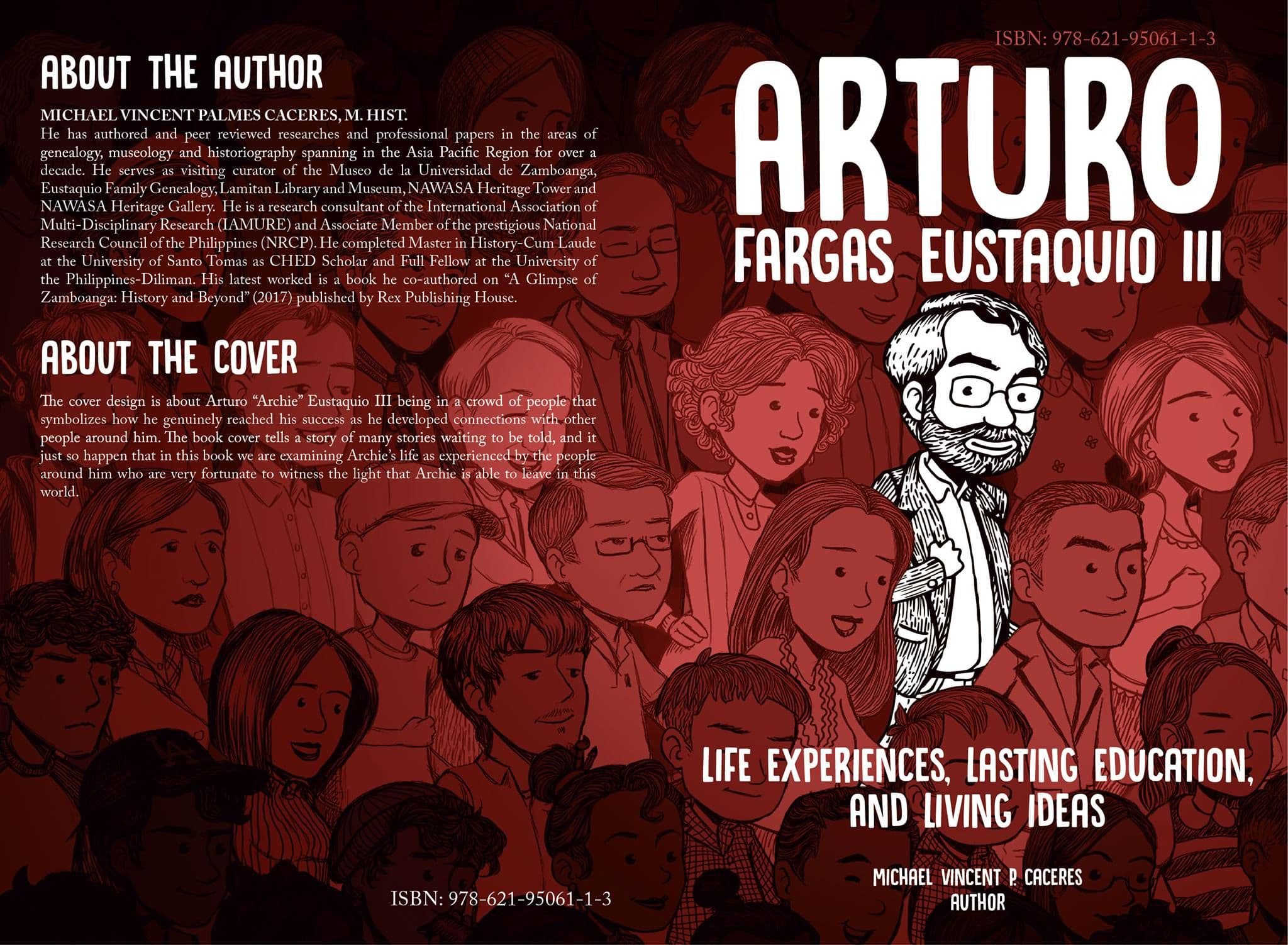 Arturo Fargas Eustaquio III Life Experiences, Lasting Education and Living Ideas